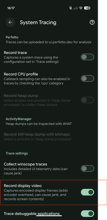 The "Record display video" toggle in the System Tracing app's Trace settings, enabled, described as "Captures encoded display frames (adds encoder overhead, can cause jank, and records screen contents)".